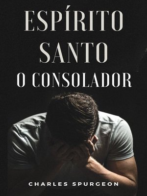 cover image of Espírito Santo--O Consolador